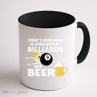 Today's Good Mood Sponsored By Billiards And Beer Gift For Father's Day Coffee Mug thumb 1