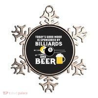 Today's Good Mood Sponsored By Billiards And Beer Gift For Father's Day Ornament thumb 0