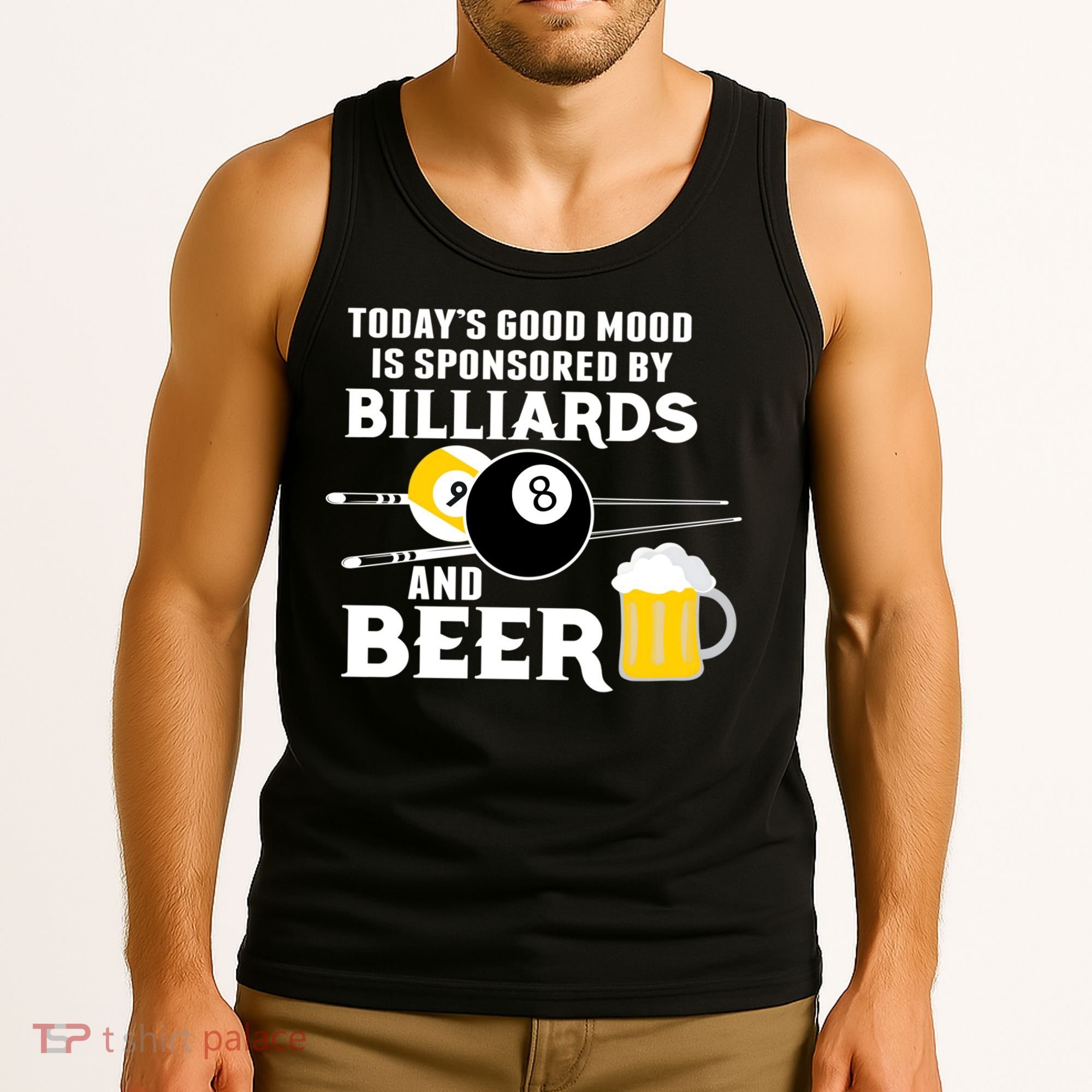 Today's Good Mood Sponsored By Billiards And Beer Gift For Father's Day Tank Top