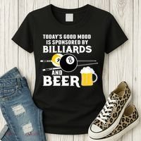 Today's Good Mood Sponsored By Billiards And Beer Gift For Father's Day Women's T-Shirt thumb 3
