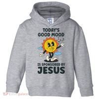 Today's Good Mood Is Sponsored By Jesus Funny Christian Toddler Hoodie thumb 0