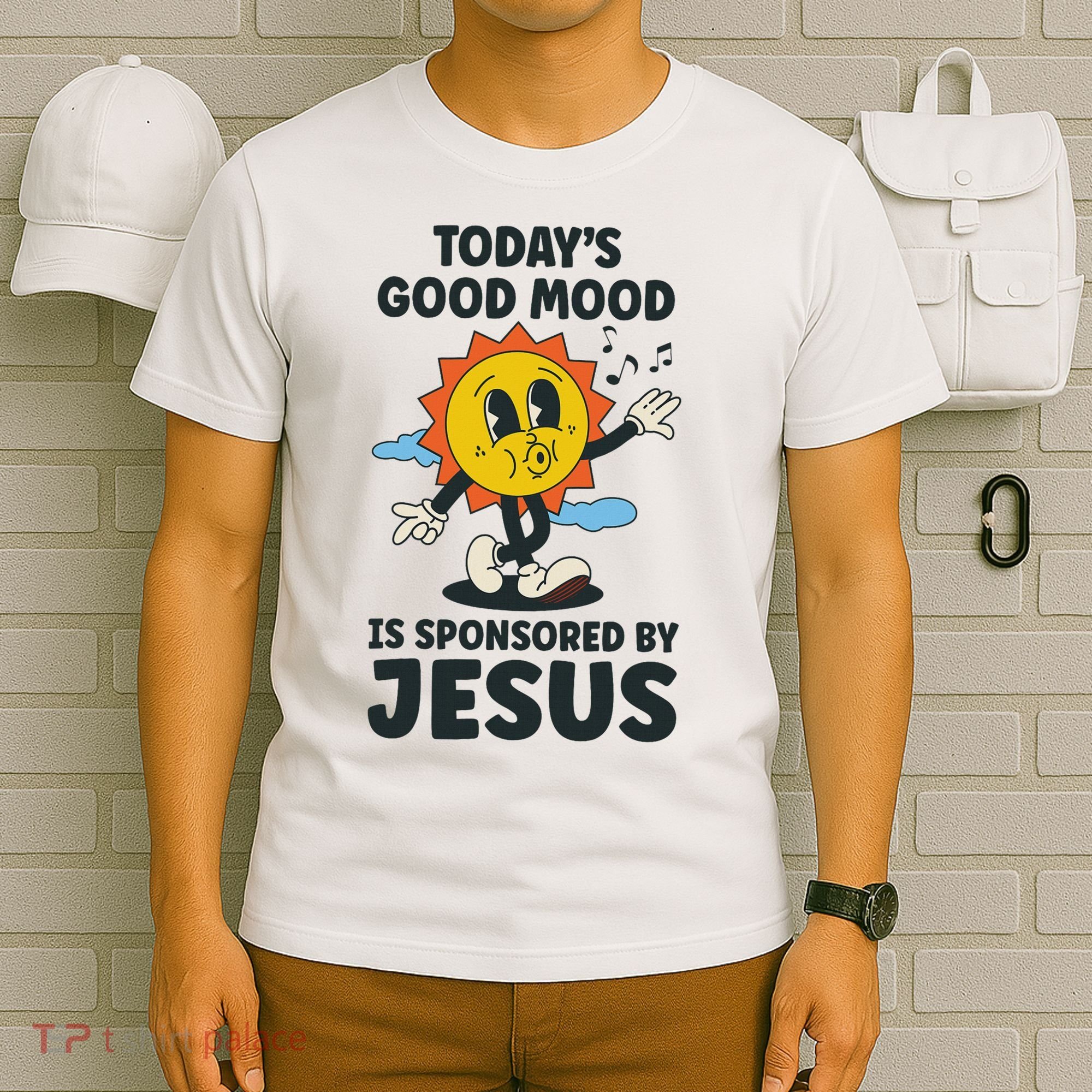 Today's Good Mood Is Sponsored By Jesus Funny Christian T-Shirt