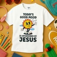 Today's Good Mood Is Sponsored By Jesus Funny Christian Kids T-Shirt thumb 3