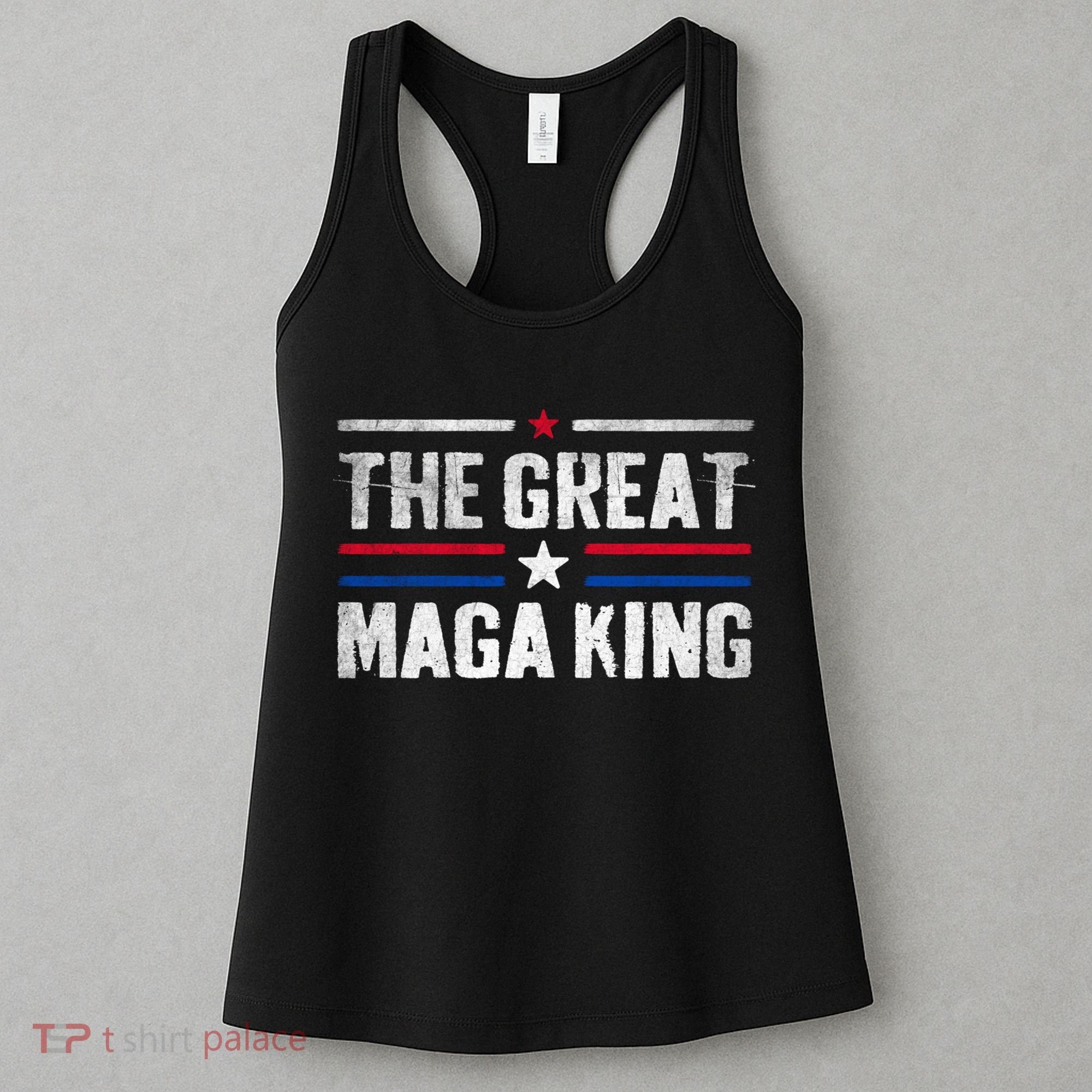 The Great Maga King, Maga King, Ultra Maga Women's Tank Top