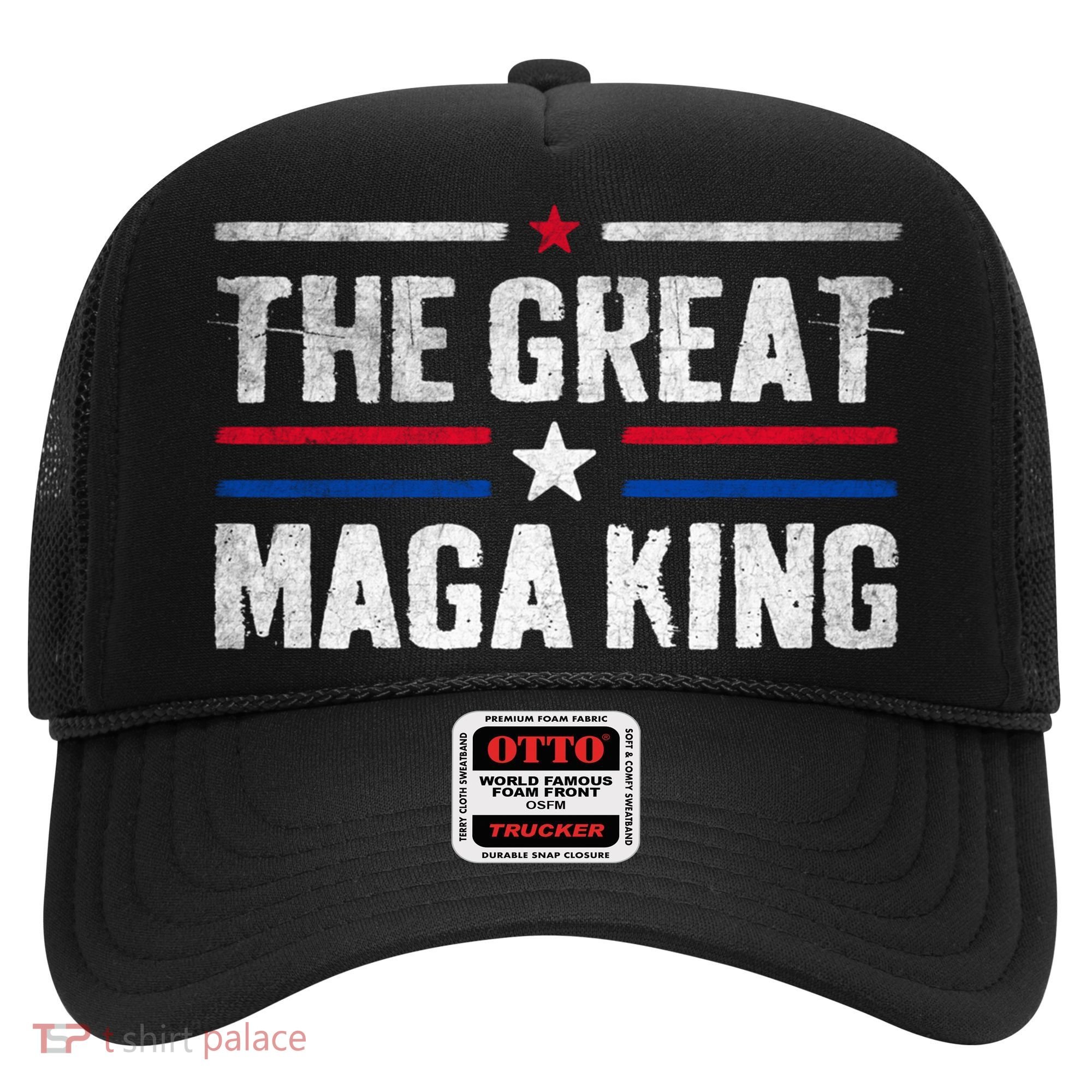 The Great Maga King, Maga King, Ultra Maga Hat