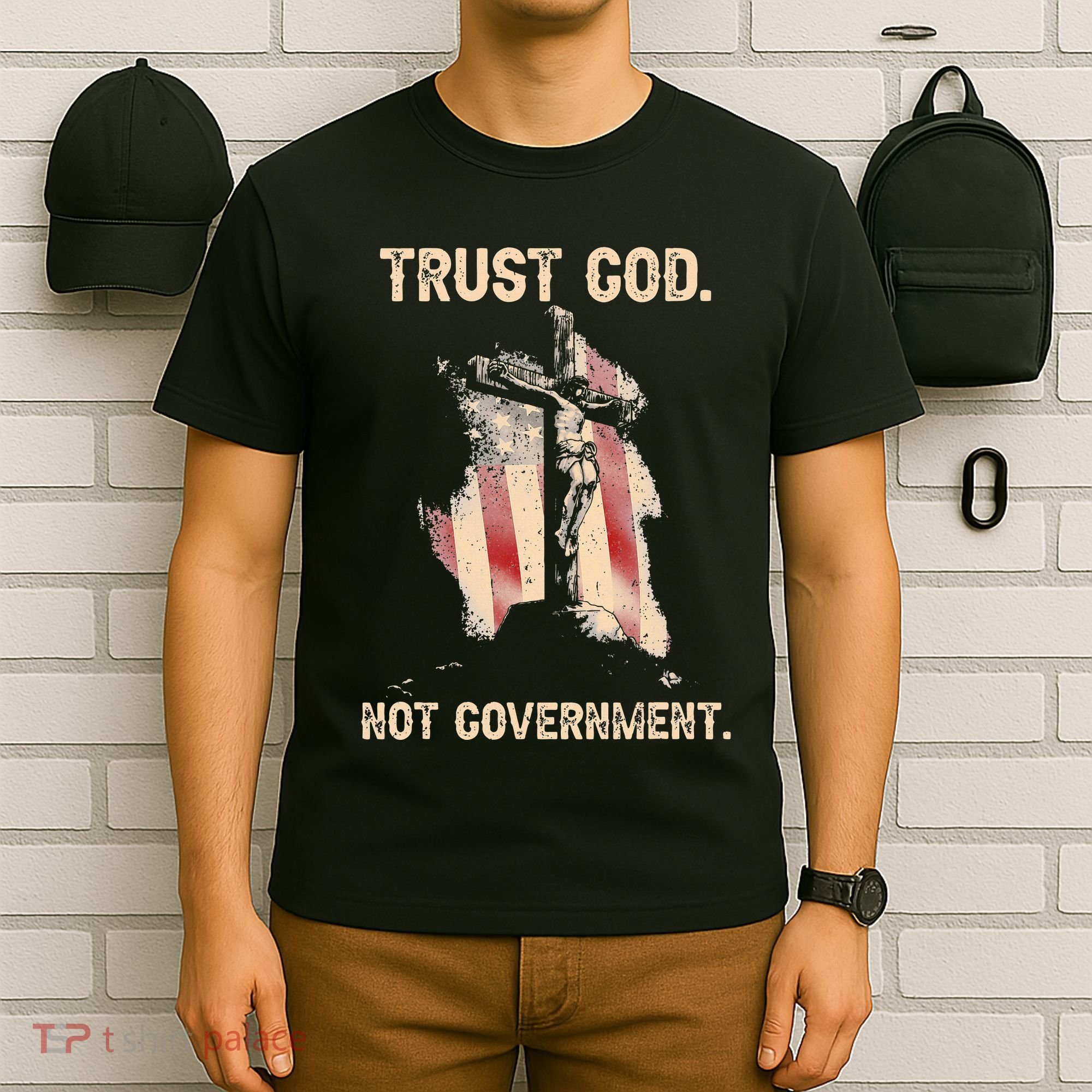Trust God Not Government Christian Faith Cross Us Flag T-Shirt
