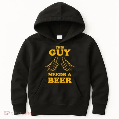 This Guy Needs A Beer Kids Hoodie