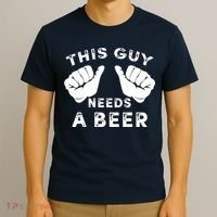 This Guy Needs A Beer Funny Drinking Gift T-Shirt thumb 3