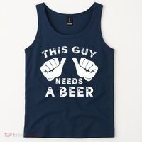 This Guy Needs A Beer Funny Drinking Gift Tank Top thumb 2