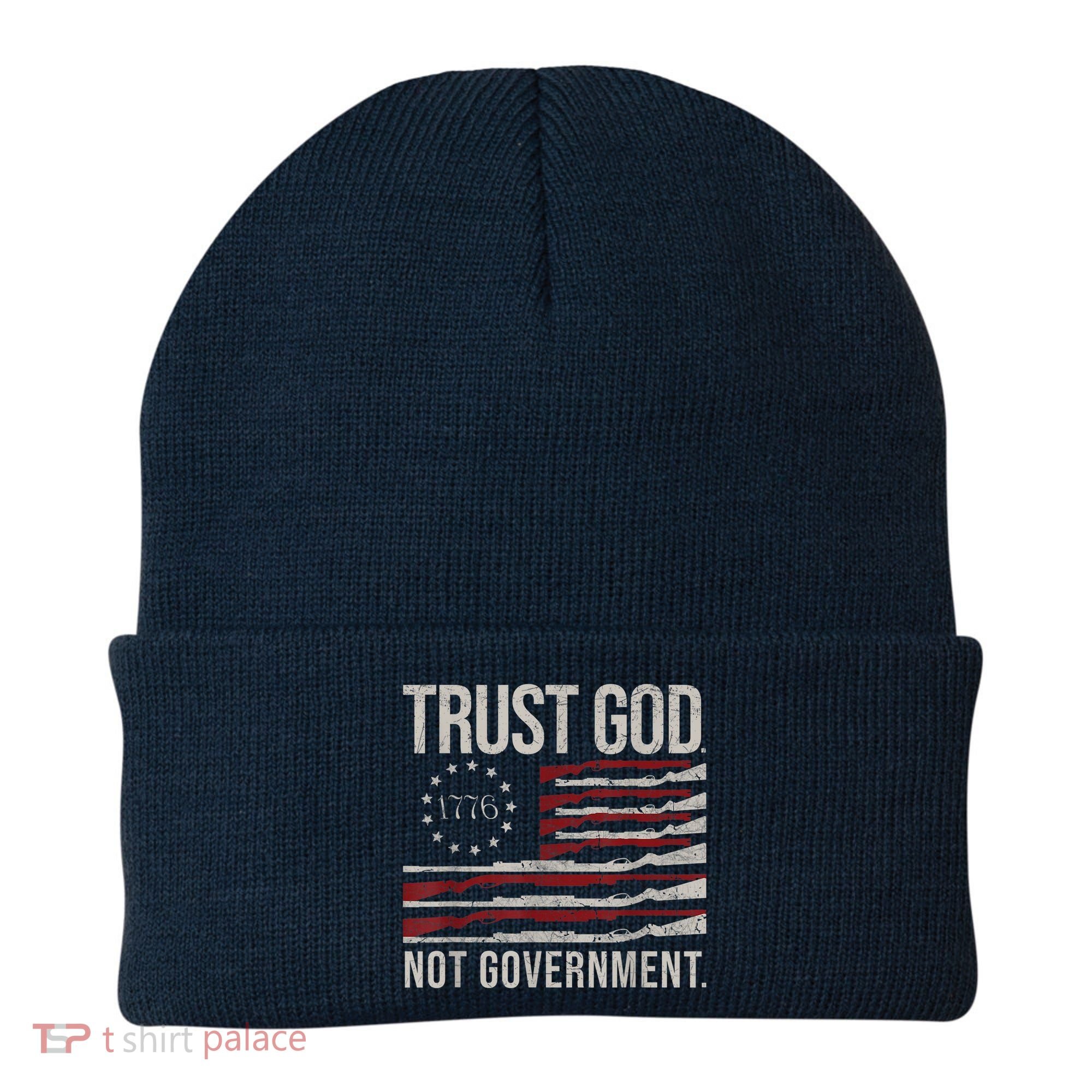 Trust God Not Government Anti Government Political Beanie
