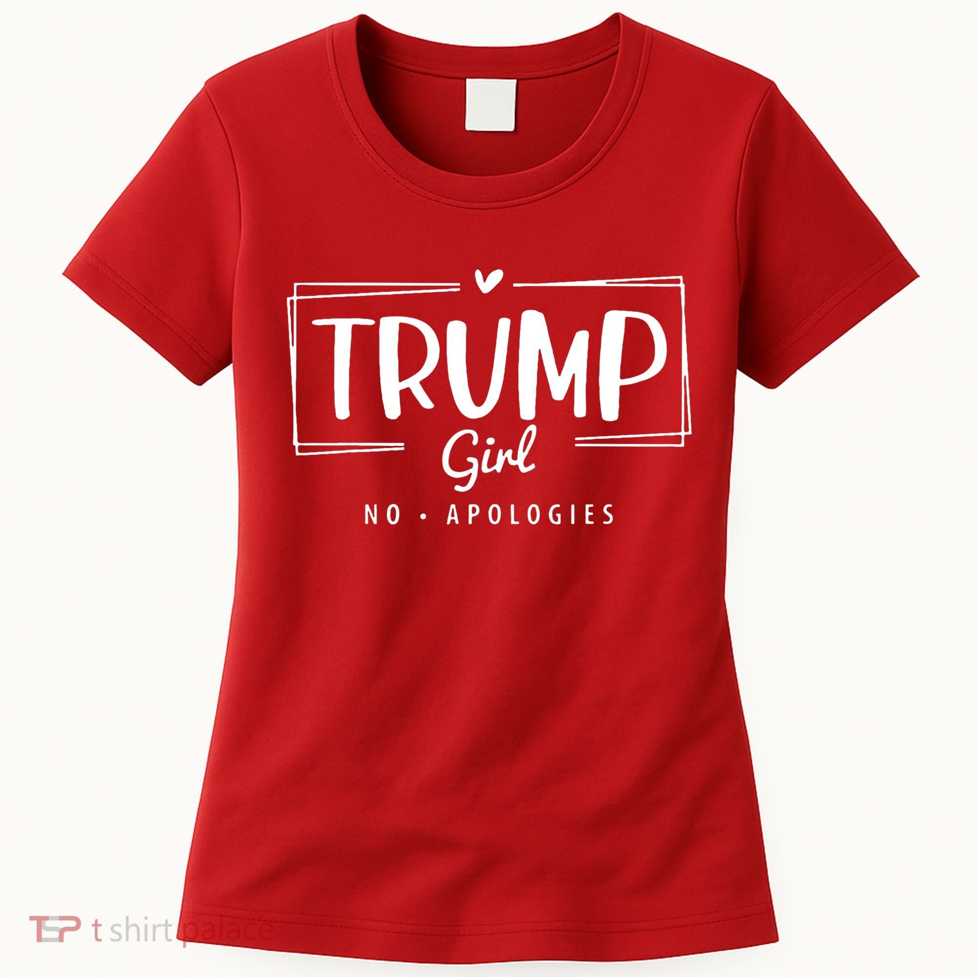 Trump Girl No Apologies Election 2024 Women's T-Shirt