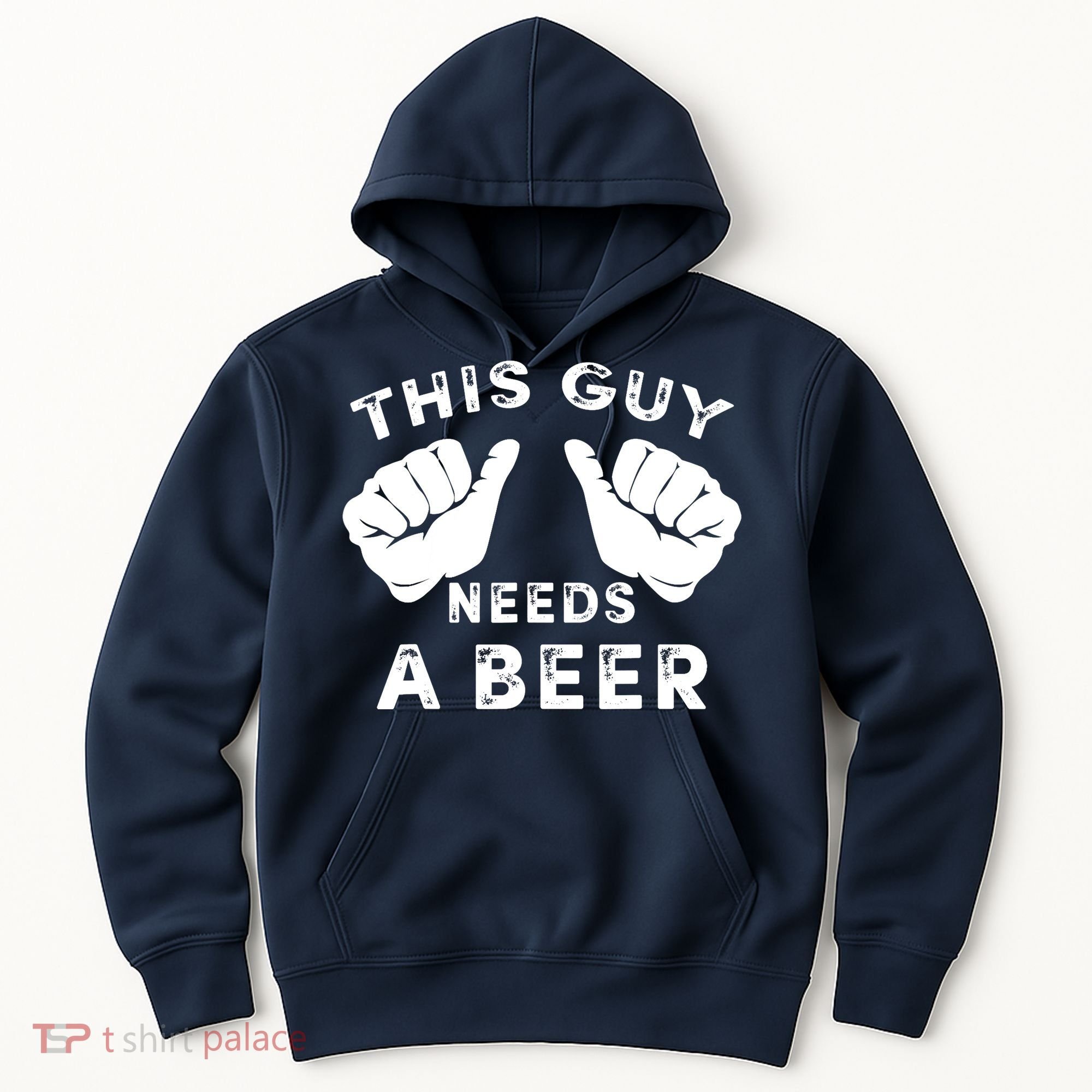 This Guy Needs A Beer - Funnys Drinking Gift Tee Hoodie
