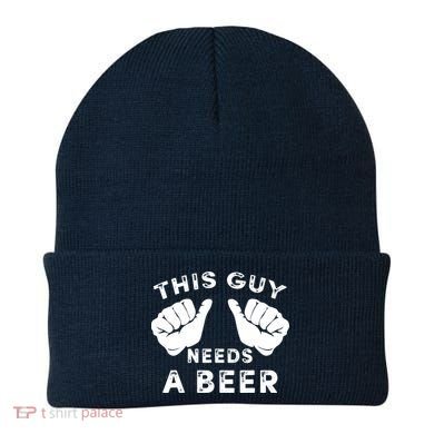 This Guy Needs A Beer - Funnys Drinking Gift Tee Beanie