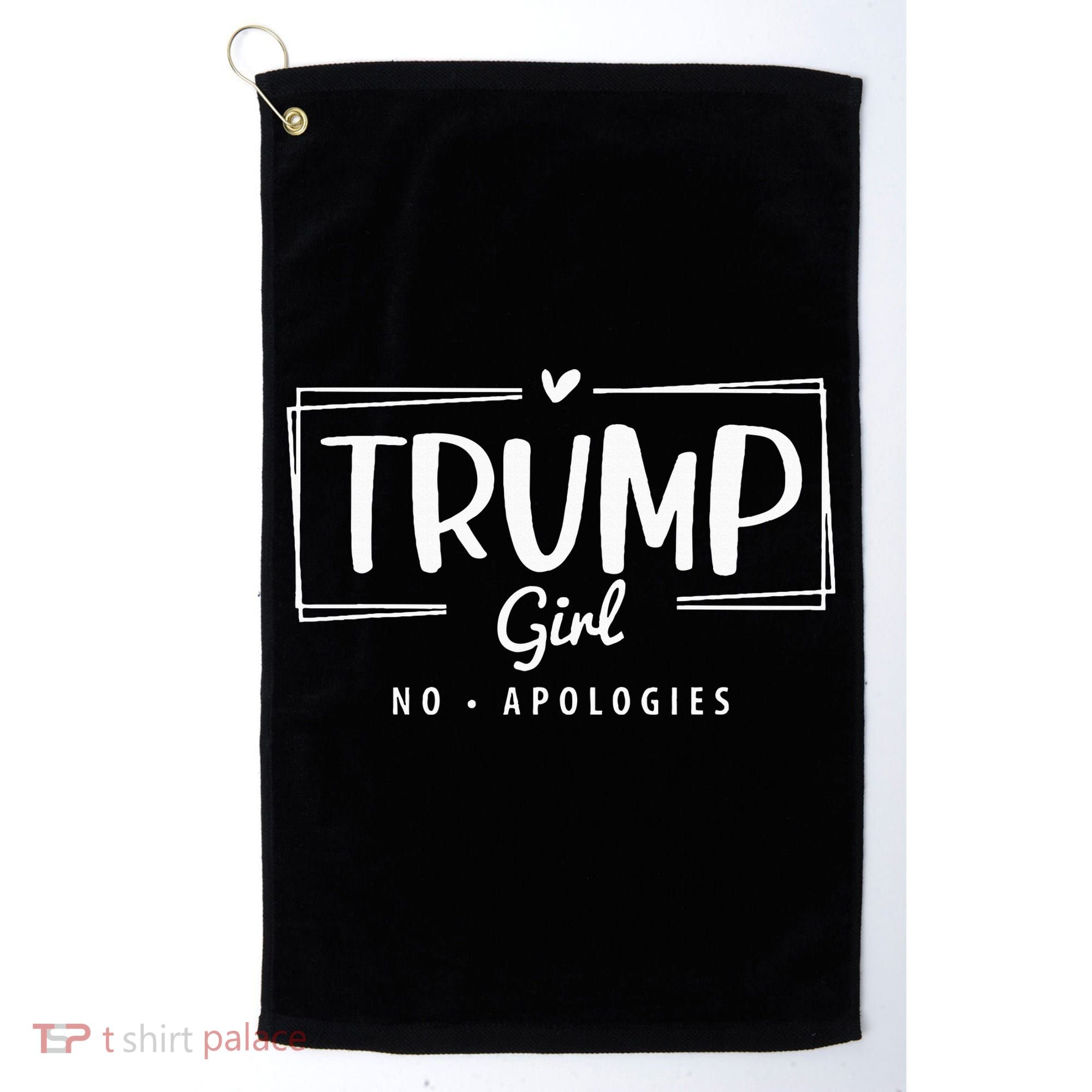 Trump Girl No Apologies Election 2024 Golf Towel