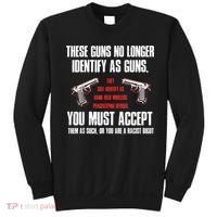 These Guns No Longer Identify As Guns Funny Gun Sweatshirt thumb 0