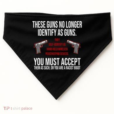 These Guns No Longer Identify As Guns USA-Made Doggie Bandana