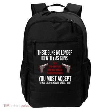 These Guns No Longer Identify As Guns Backpack