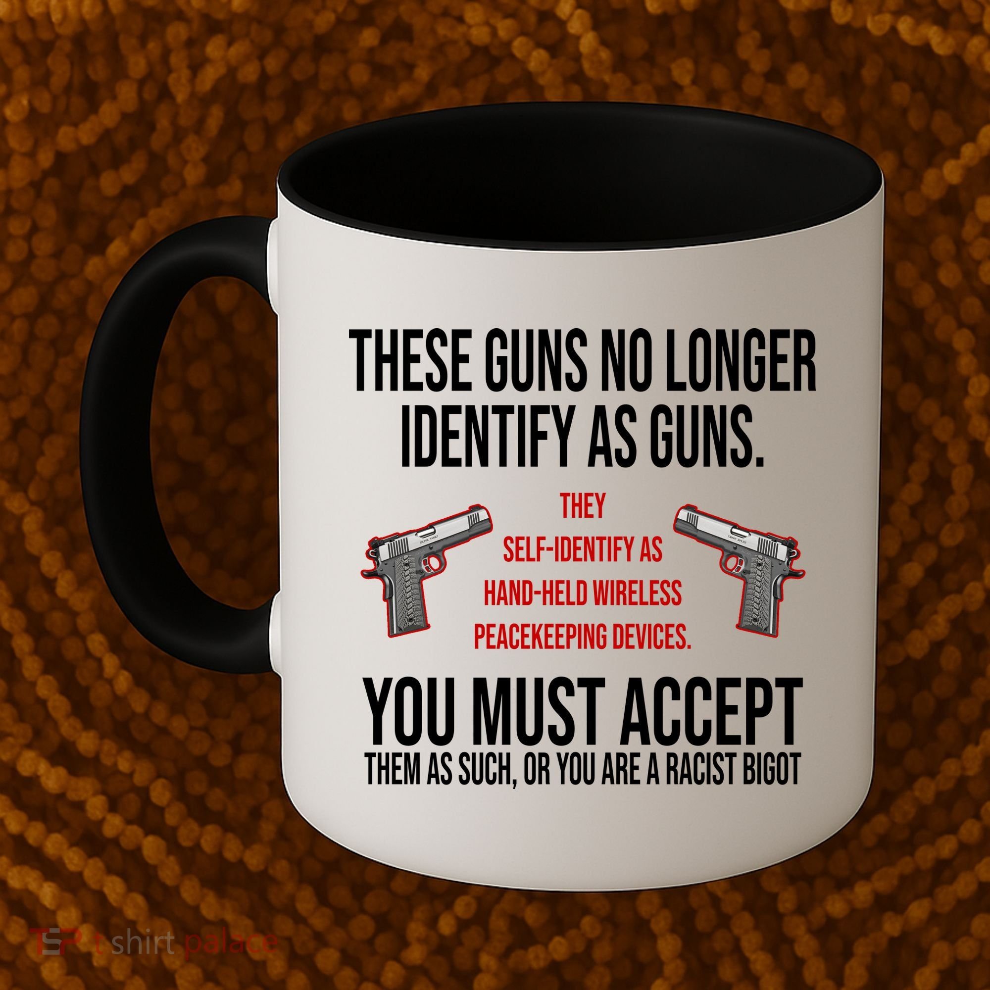 These Guns No Longer Identify As Guns Coffee Mug