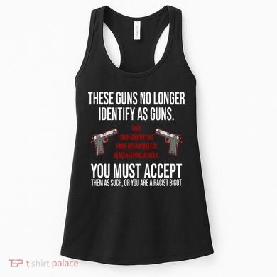 These Guns No Longer Identify As Guns Women's Tank Top