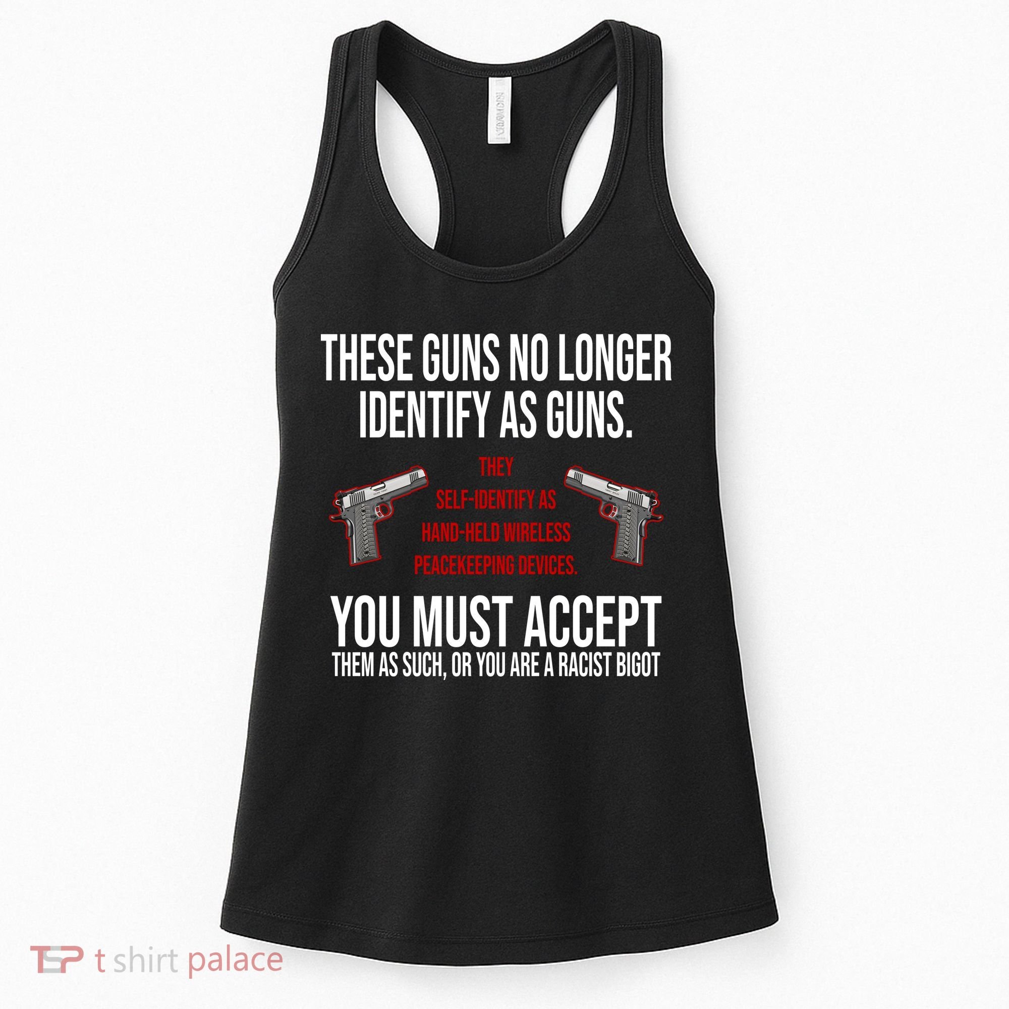 These Guns No Longer Identify As Guns Women's Tank Top