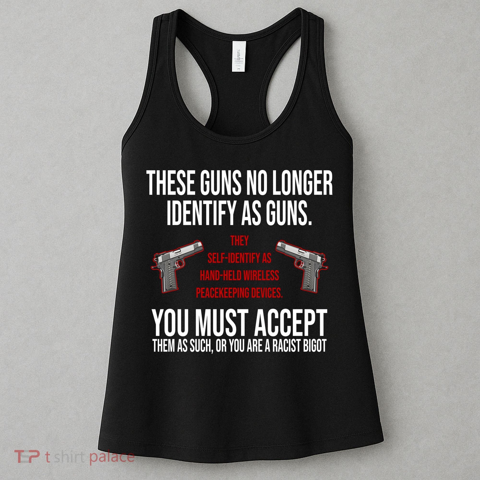These Guns No Longer Identify As Guns Women's Tank Top