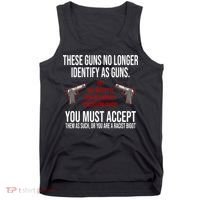 These Guns No Longer Identify As Guns Tank Top thumb 0