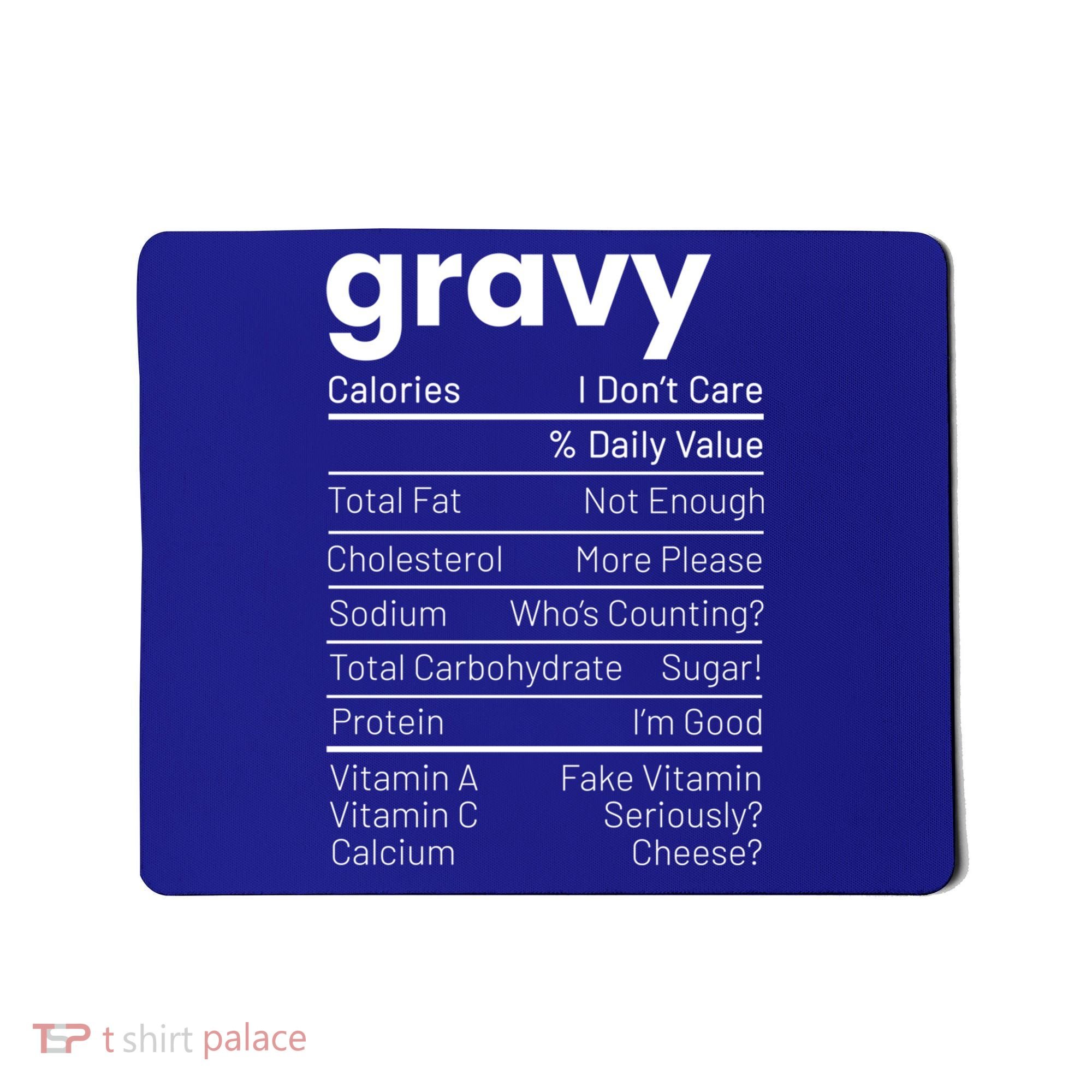 Turkey Gravy Nutrition Facts Thanksgiving Nutrition Facts Gift Mousepad