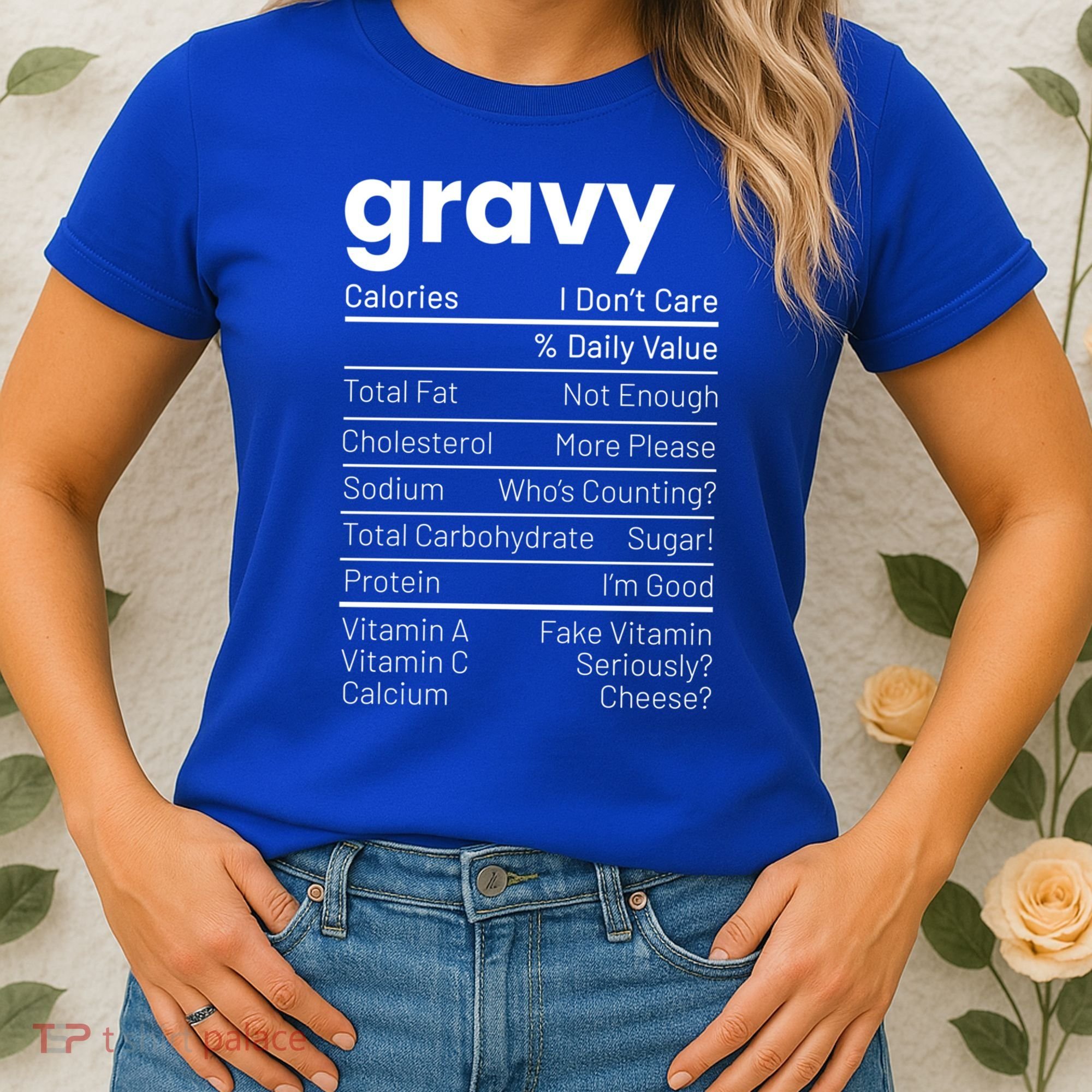 Turkey Gravy Nutrition Facts Thanksgiving Nutrition Facts Gift Women's T-Shirt