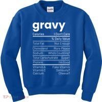 Turkey Gravy Nutrition Facts Thanksgiving Nutrition Facts Gift Kids Sweatshirt thumb 0