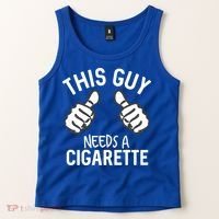 This Guy Needs A Cigarette Funny Smoking Cigarettes Cute Gift Tank Top thumb 2