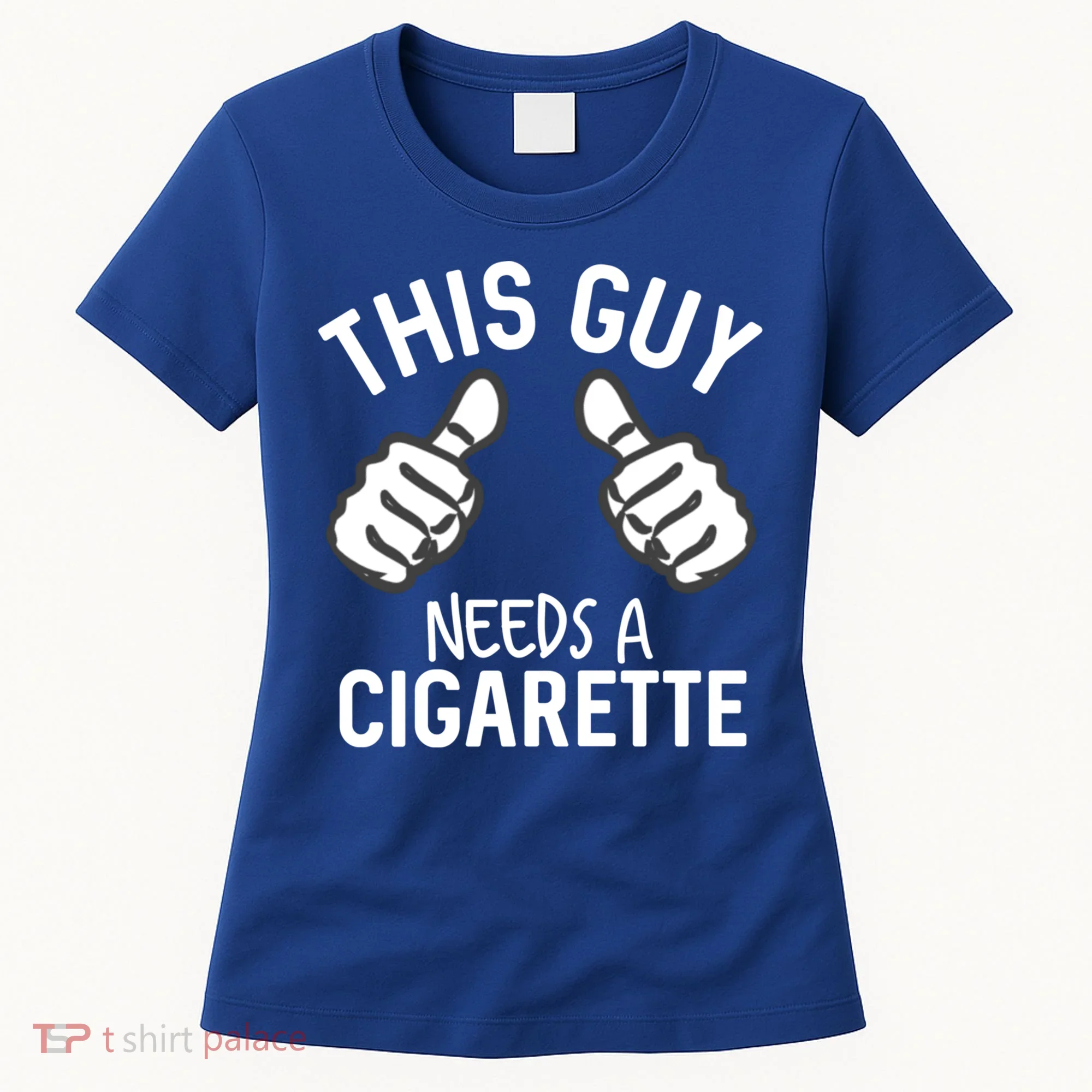 This Guy Needs A Cigarette Funny Smoking Cigarettes Cute Gift Women's T-Shirt