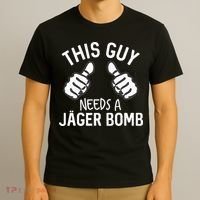 This Guy Needs A Jager Bomb Funny Alcohol Spirits T-Shirt thumb 3