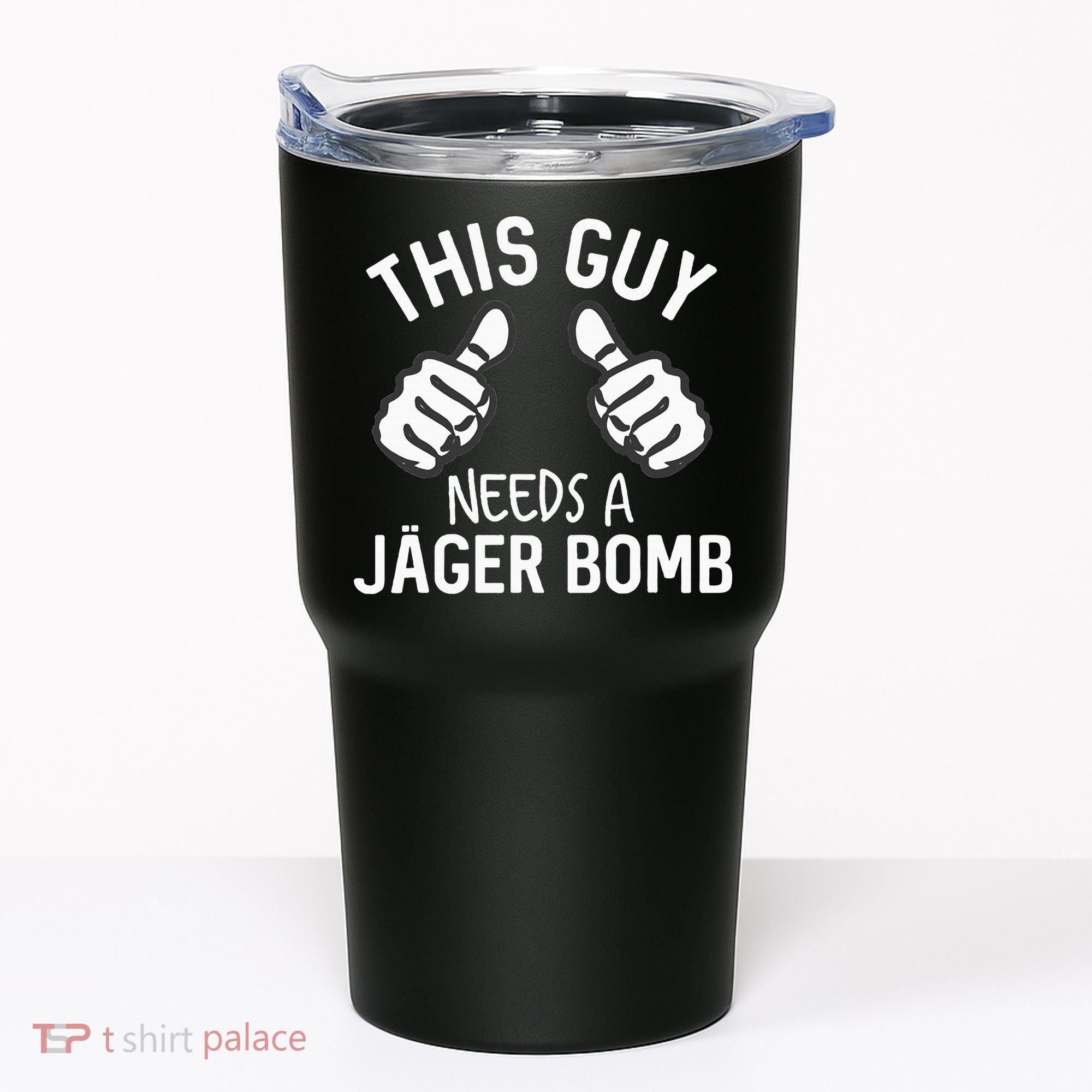 This Guy Needs A Jager Bomb Funny Alcohol Spirits Tumbler