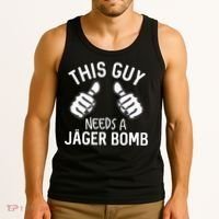This Guy Needs A Jager Bomb Funny Alcohol Spirits Tank Top thumb 3