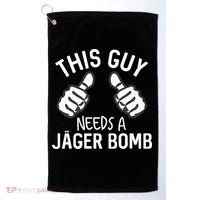 This Guy Needs A Jager Bomb Funny Alcohol Spirits Golf Towel thumb 0
