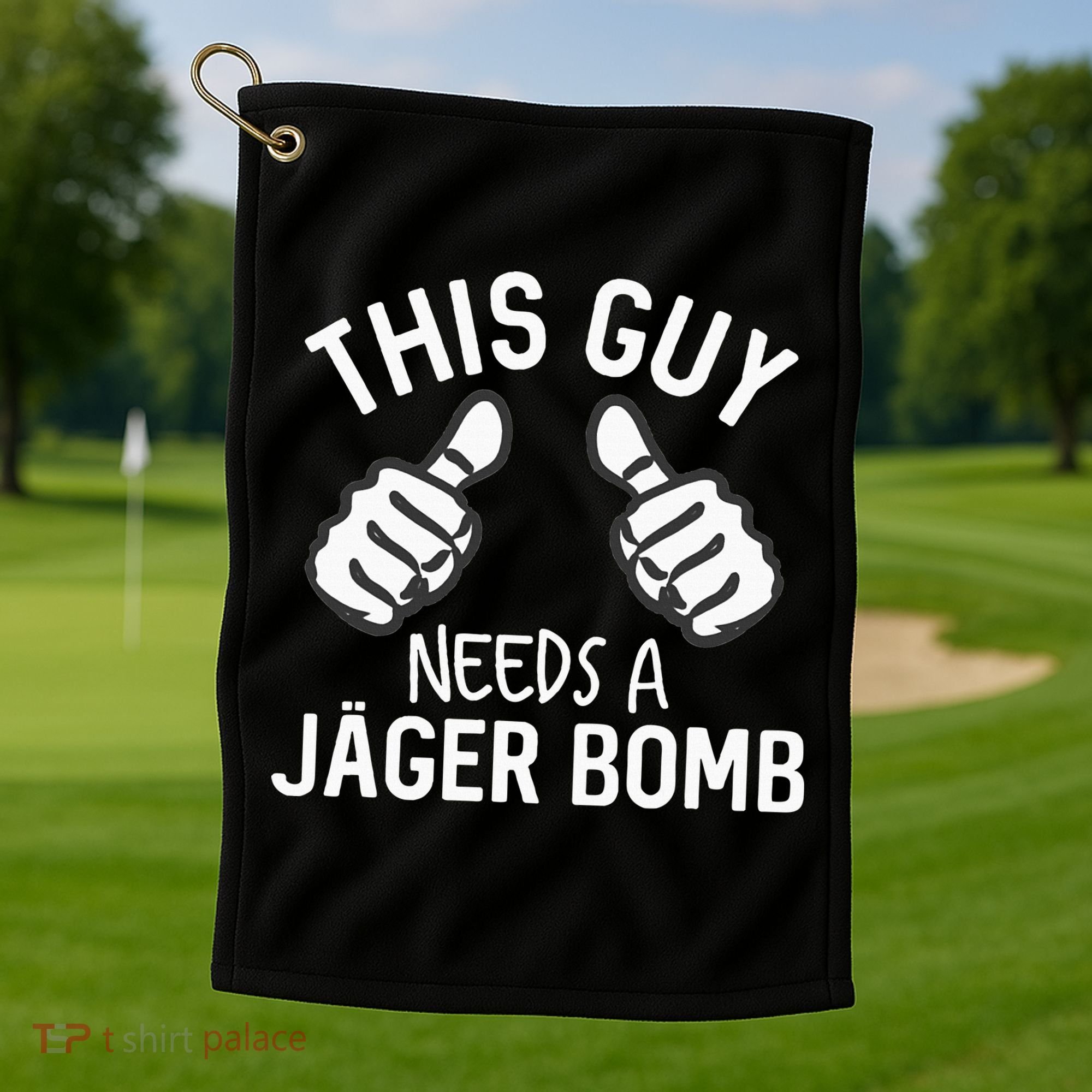 This Guy Needs A Jager Bomb Funny Alcohol Spirits Golf Towel