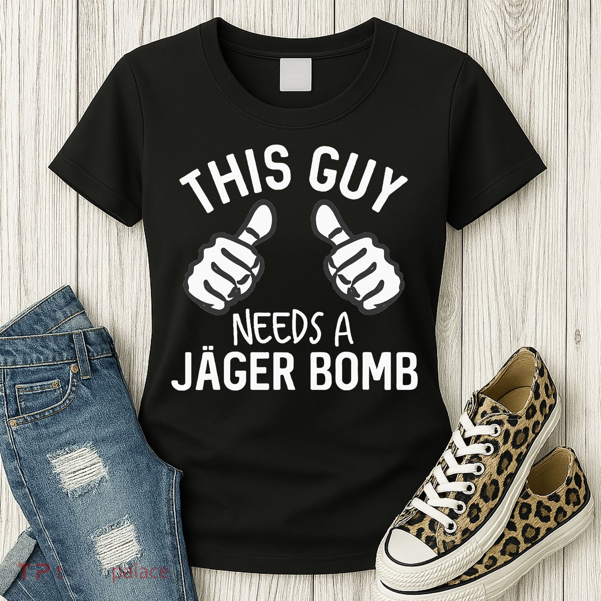 This Guy Needs A Jager Bomb Funny Alcohol Spirits Women's T-Shirt