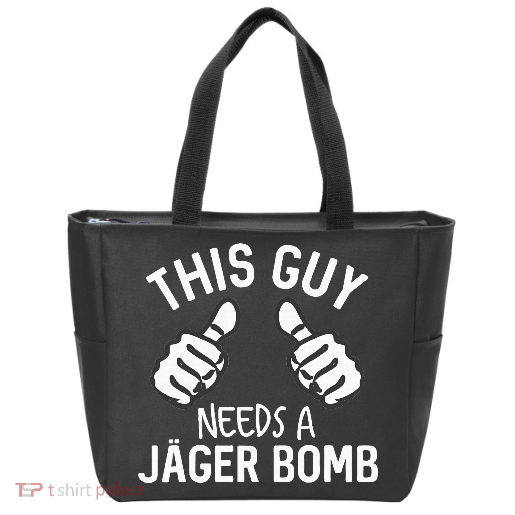 This Guy Needs A Jager Bomb Funny Alcohol Spirits Tote Bag