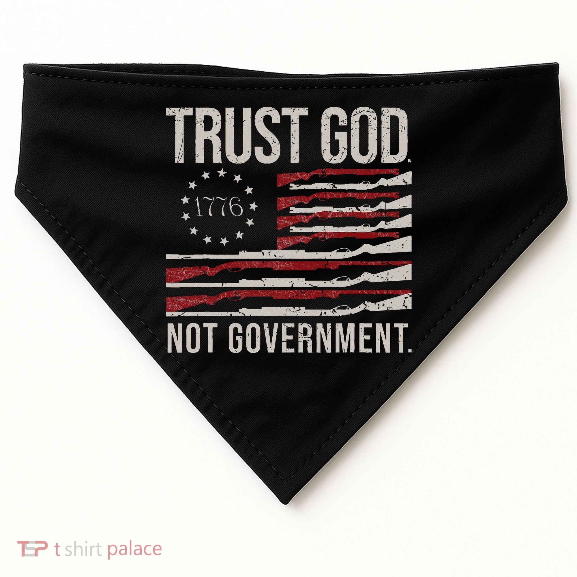 Trust God Not Government Antigovernment Political USA-Made Doggie Bandana