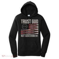 Trust God Not Government Antigovernment Political Women's Hoodie thumb 0