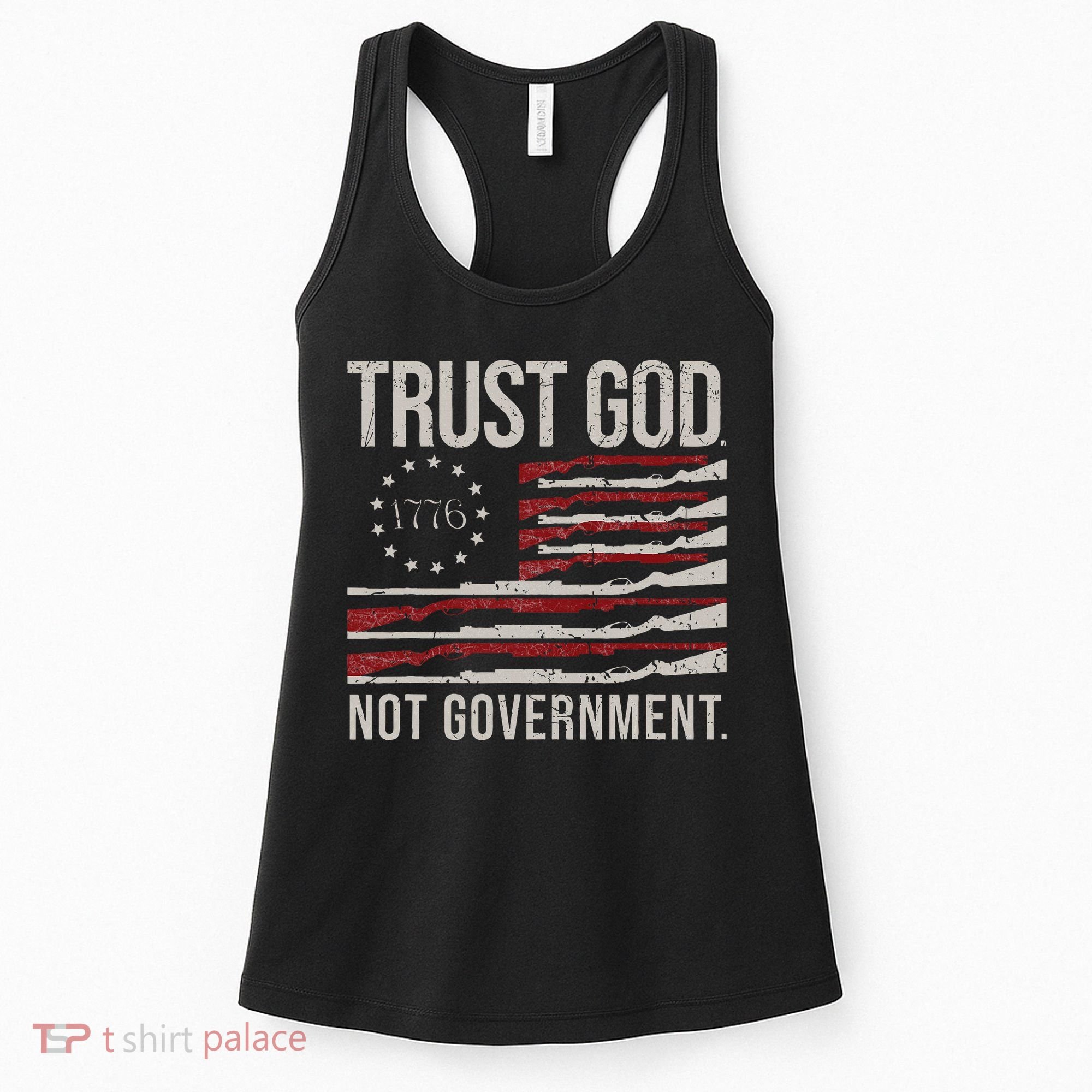 Trust God Not Government Antigovernment Political Women's Tank Top