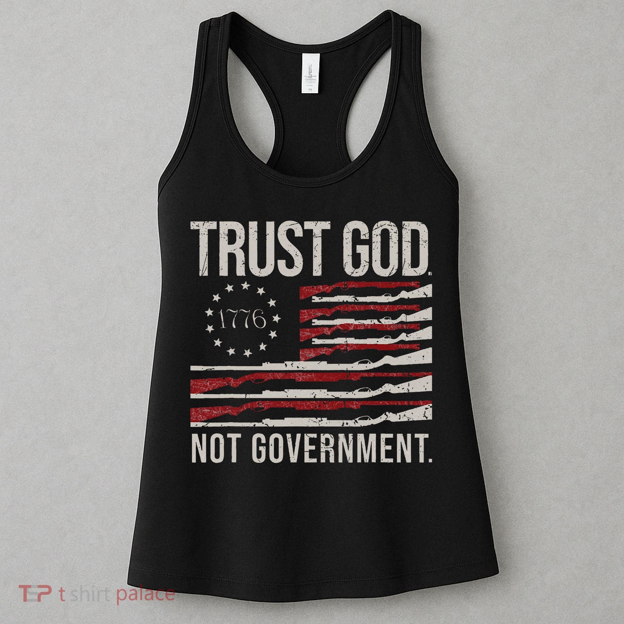 Trust God Not Government Antigovernment Political Women's Tank Top