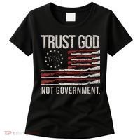 Trust God Not Government Antigovernment Political Women's T-Shirt thumb 0