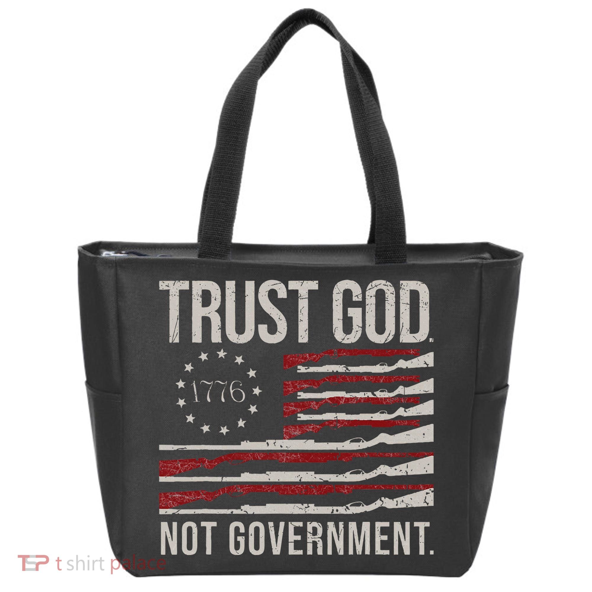 Trust God Not Government Antigovernment Political Tote Bag