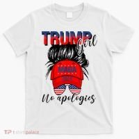 Trump Girl No Apologies Patriotic American T-Shirt thumb 0