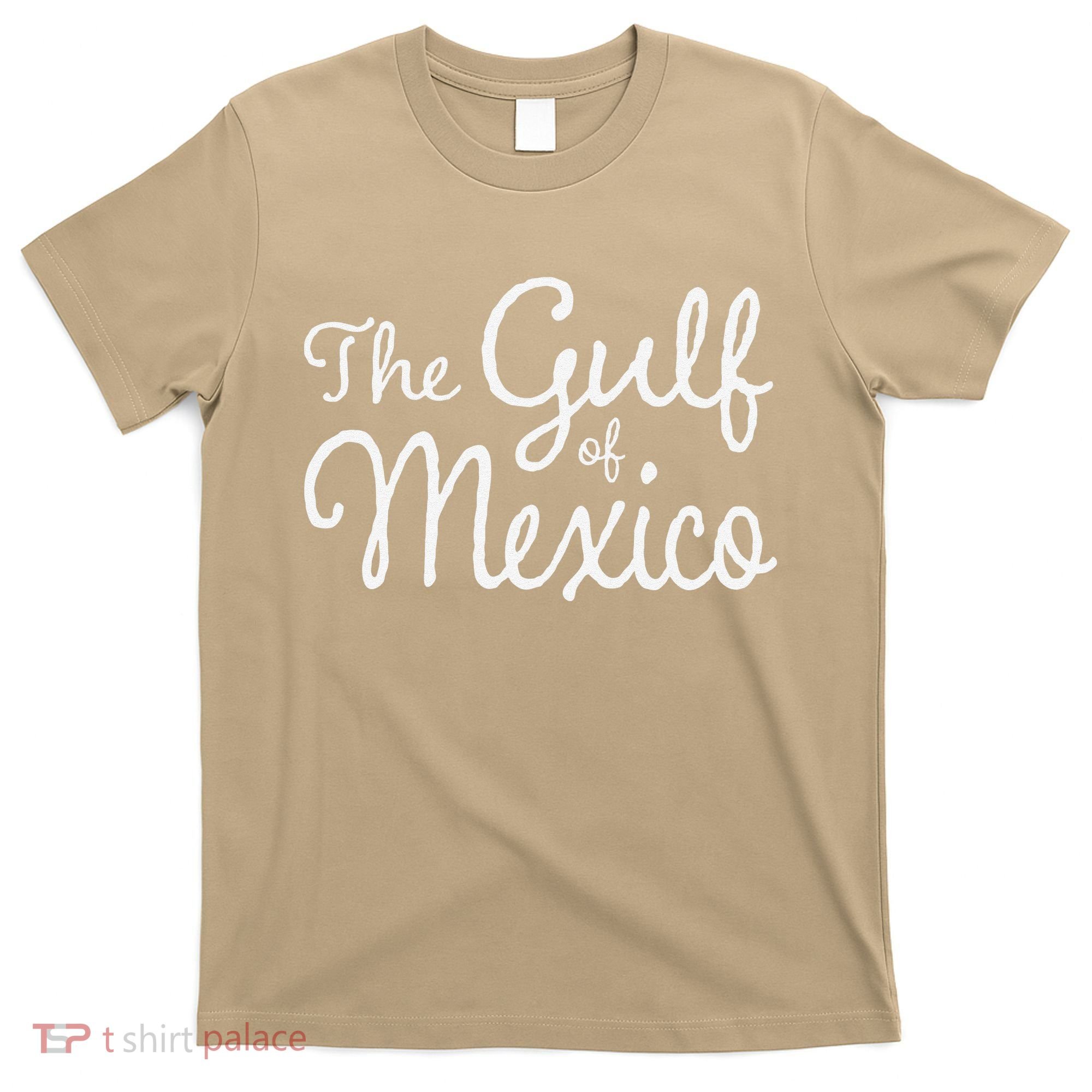 The Gulf Of Mexico Gift T-Shirt