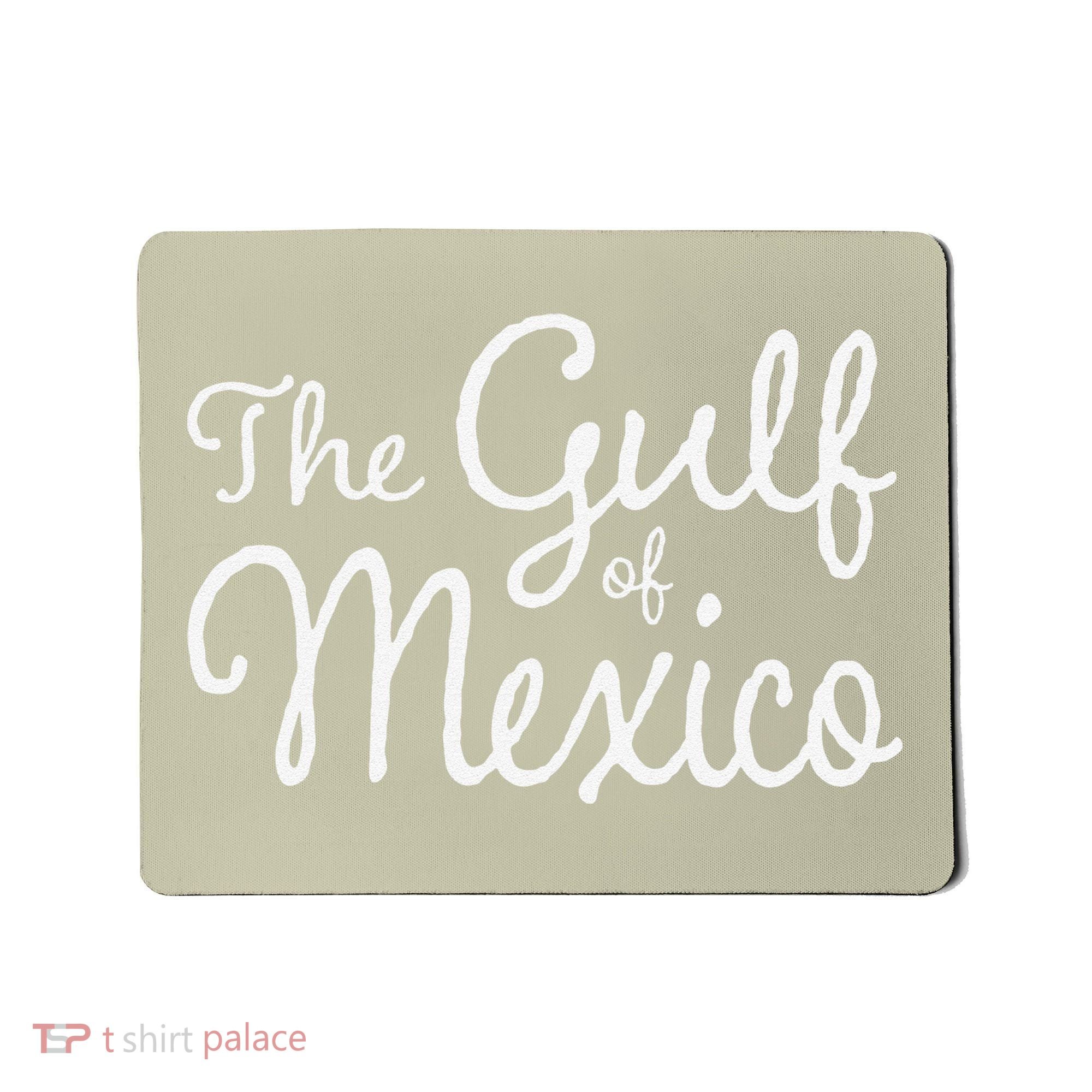 The Gulf Of Mexico Gift Mousepad