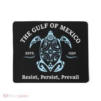 The Gulf Of Mexico Resist Persist Prevail Mousepad thumb 0