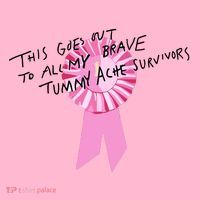 This Goes Out To All My Brave Tummy Ache Survivors Coaster thumb 2