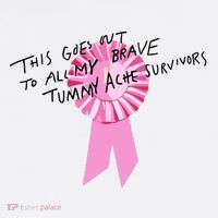 This Goes Out To All My Brave Tummy Ache Survivors Baby Bodysuit thumb 2